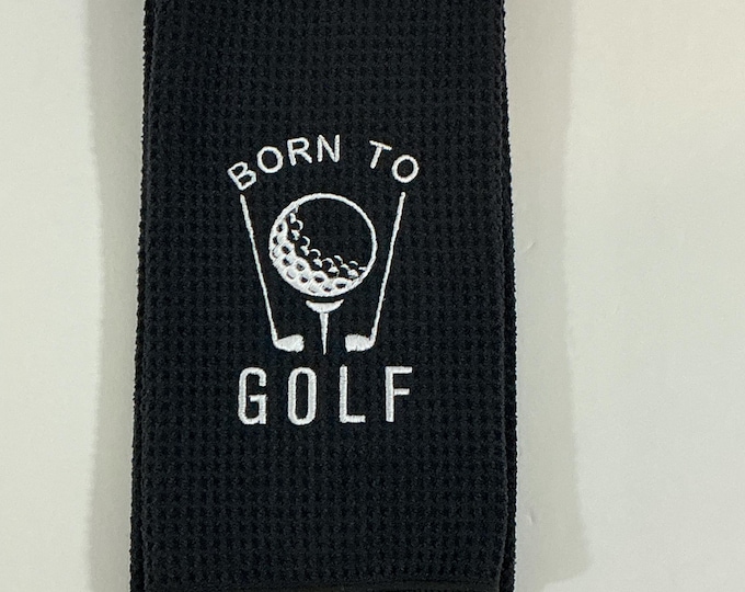 Born to Golf Embroidered Microfiber Golf Bag Towel - Trifold Black 3-Metal Grommets with Carabiner 16"x24"