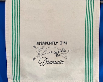 Kitchen Towel-Cat-Apparently I'm Dramatic Embroidered Towel, Cat Lover, Cat Person, Large Dish Cloth Soft & Absorbent, Cat Gift, Gag Gift.