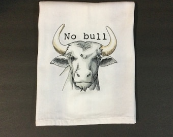 No Bull Embroidered Kitchen Towel, Bull Rider Lover Towel, Funny Image and Saying Towel, Home Decor, Ready-to-Give Gift, Gag Gift