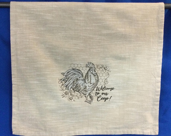 Kitchen Towel - Rooster- Welcome to Our Coop Embroidery, Chicken Lover, FREE SHIPPING, Funny Saying Towel, Back Hanging Tab, Rooster Towel