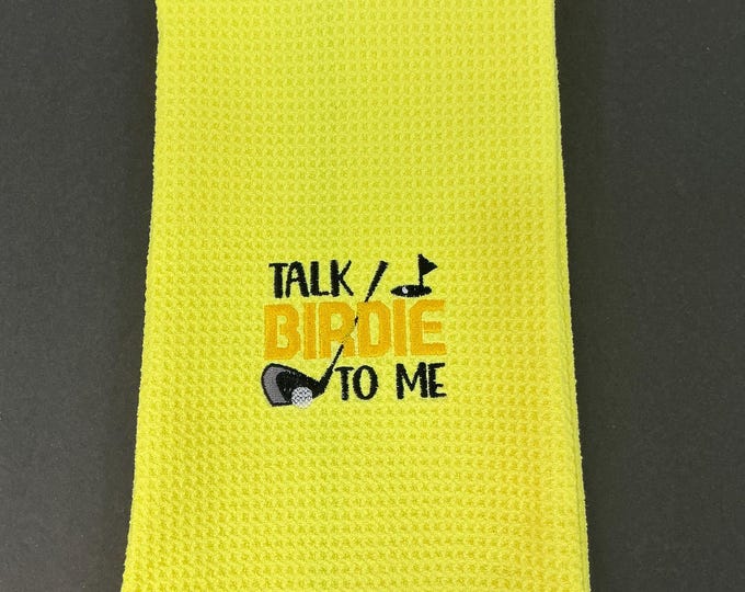 Talk Birdie To Me Golf Bag Towel - Yellow Embroidered Gift for Her or Dad - Perfect Birthday & Anniversary Golf Accessory