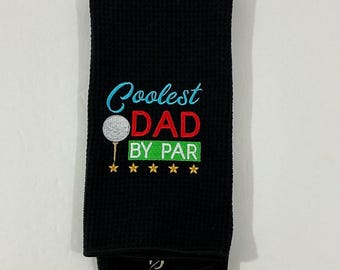 Golf Bag Towel-Coolest DAD By Par Embroidered Towel-Black-Microfiber-Tri-fold-Gag Gift-Sports Towel-Golf Accessory-Absorbent-Fathers Day