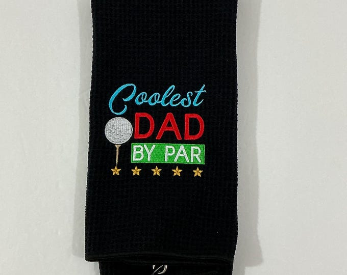 Golf Bag Towel-Coolest DAD By Par Embroidered Towel-Black-Microfiber-Tri-fold-Gag Gift-Sports Towel-Golf Accessory-Absorbent-Fathers Day