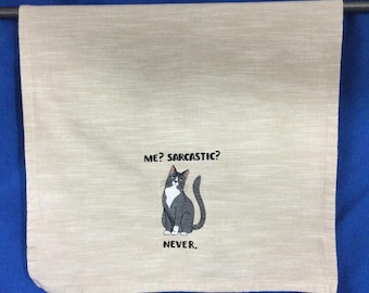Kitchen Towel - Cat Towel - Me? Sarcastic? Embroidered Towel, Funny Image; Funny Saying-Free Shipping-Towel-Dish Towel-Back Hanging Tab