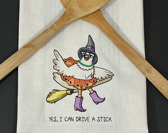 Funny Halloween Chicken Kitchen Towel: 'Yes, I Can Drive A Stick'