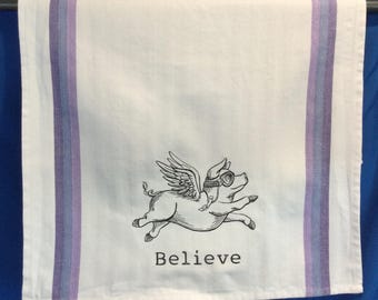 BELIEVE Pigs Can Fly Embroidered Kitchen Towel, Funny Saying Towel for Pig Lovers and Believers-Funny Saying Towel, Pig Lover Towel-Gag Gift