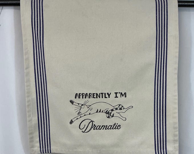Funny Cat Lover Tea Towel - 'Apparently I'm Dramatic' Embroidered Gift for Kitchen & Housewarming