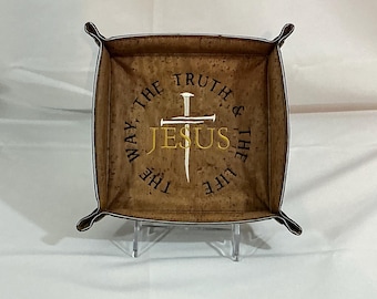 Embroidered Religious Travel Tray: 'Jesus - The Way, The Truth and The Life', Fathers Day, Gift for Him, Groomsmen, Key Tray