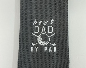 Unique Golf Gift: Embroidered Best Dad by Par Towel with Carabineer | Ideal for Tournaments & Birthdays