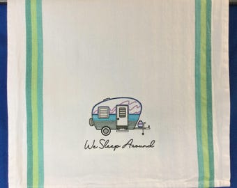 Funny 'We Sleep Around' Embroidered Camper Tea Towel - Perfect Gag Gift for Mom or Friend