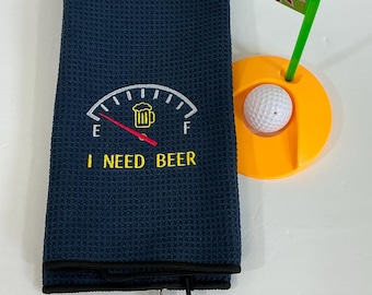 I Need Beer Golf Towel - Funny 16"x24" Navy Blue 1-Grommet Embroidered Microfiber Gift for Dad