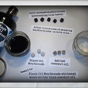 May include: A side-by-side comparison of black oil mouthwash and melted coconut oil, both tested on small white marble blocks. The black oil mouthwash whitened the marble blocks much better than the coconut oil. The image includes the text "Black Oil Mouthwash" and "melted coconut oil".