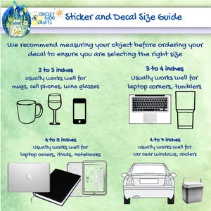 May include: A guide to sticker and decal sizes, with illustrations of different objects and the recommended size for each. The sizes range from 2 to 3 inches, 3 to 4 inches, 4 to 5 inches, and 4 to 7 inches.