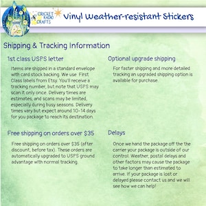 May include: A green and white text graphic with the words "Shipping & Tracking Information" and "1st class USPS letter". The text describes the shipping process for vinyl weather-resistant stickers. The text also mentions free shipping on orders over &pound;35 and optional upgrade shipping.