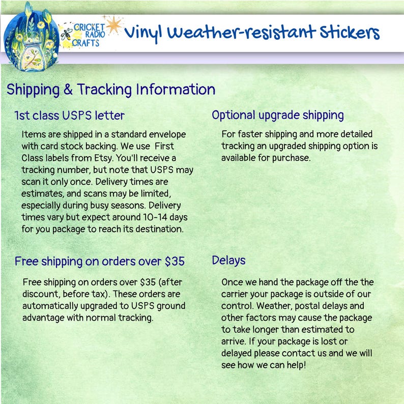May include: A green and white text graphic with the words "Shipping & Tracking Information" and "1st class USPS letter". The text describes the shipping process for vinyl weather-resistant stickers. The text also mentions free shipping on orders over &pound;35 and optional upgrade shipping.