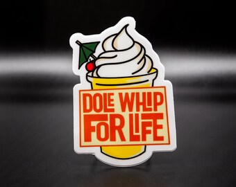 Dole Whip Inspired Sticker - Capture Your Summer Vacation Memories with this 'Dole Whip For Life' Pineapple Soft Serve Decal!