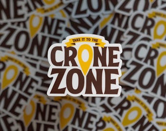Take It To The Crone Zone - San Diego Baseball Sticker celebrating Jake Cronenworth