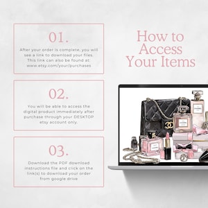 May include: A laptop screen displays an illustration of luxury items, including a black quilted handbag, perfume bottles, and jewelry. Text on the screen reads "How to Access Your Items" and provides instructions for downloading digital products after purchase.