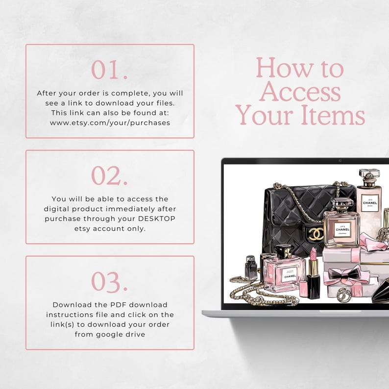 May include: A laptop screen displays an illustration of luxury items, including a black quilted handbag, perfume bottles, and jewelry. Text on the screen reads "How to Access Your Items" and provides instructions for downloading digital products after purchase.