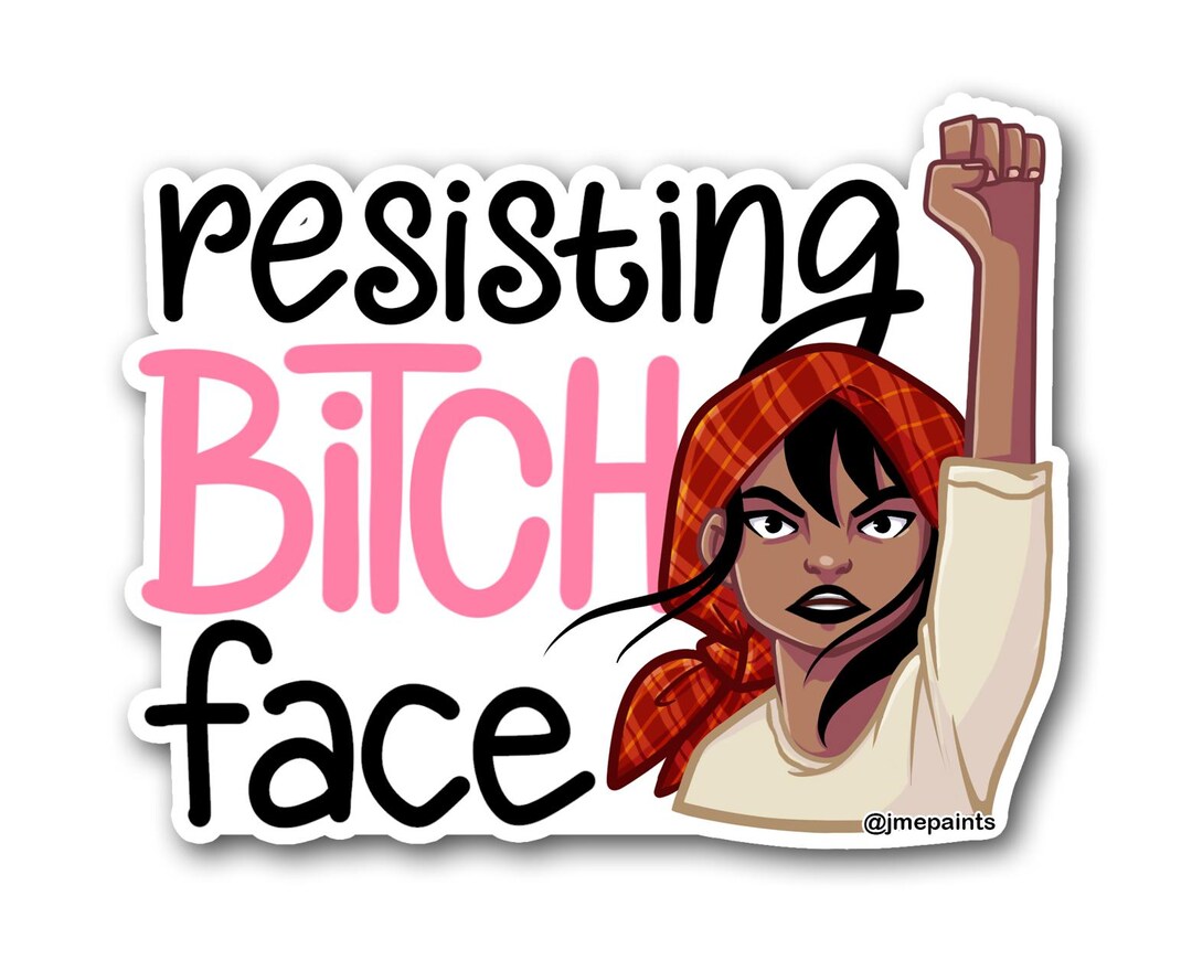 Resisting Bitch Face Die-cut Vinyl Sticker - Etsy