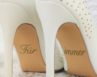 Schuhsticker "Für immer" - 13 Farben - Hochzeit Schuhaufkleber Farbe wählbar - Aufkleber für Schuhe