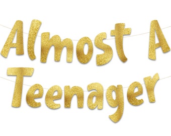 Almost A Teenager 12th Birthday Gold Glitter Banner - Happy 12th Birthday Party Decorations, Supplies and Favors - 12th Anniversary