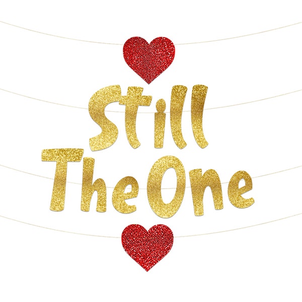 Still The One - Happy Anniversary Gold Glitter Banner – 5th, 10th, 15th, 20th, 25th, 30th, 40th, 50th Anniversary Party Supplies, Gifts