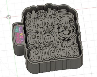 Crazy Before Chickens 3D STL File Freshie Mold Housing