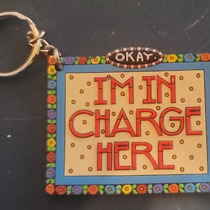 Mary Engelbreit I'm In Charge Keychain