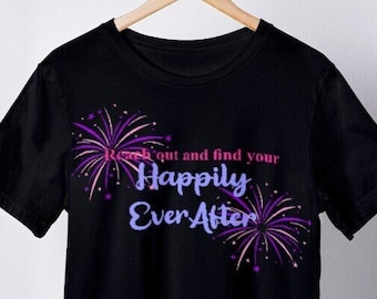 Disney Inspired Happily ever after Tee Sweatshirt T shirt Unisex Adult kids Disney Gift Family Holiday T shirts Disney Parks disney world