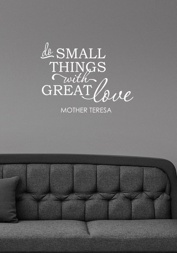 Do Small Things With Great Love Mother Teresa Quote Wall Decal Etsy