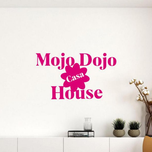 Mojo Dojo Casa House Wall Decal Vinyl Sticker Door Sign Wall Art Gift Pink Princess Wall Decor Bedroom Poster Girl Room Stencil Mural 3190