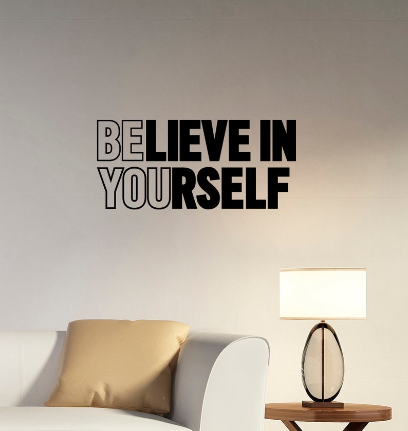 Believe In Yourself Motivational Quote Wall Decal Vinyl Etsy