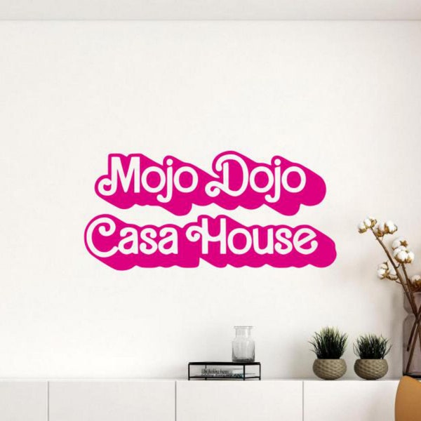 Mojo Dojo Casa House Wall Decal Vinyl Sticker Door Wall Art Gift Pink Princess Wall Decor Bedroom Poster Sign Girl Room Stencil Mural 3191