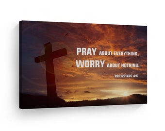 Scripture Bible Verse Wall Art Canvas Print Christian Philippians 4:6 Pray About Everything Worry About Nothing Pray Cross Home Decor