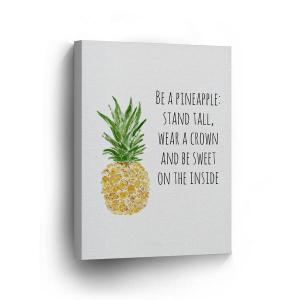 Be a Pineapple Canvas Print Quote Pineapple Party Gift Home Decor Wall Art Artwork Gallery Wrapped Canvas Art Stretched Ready to Hang