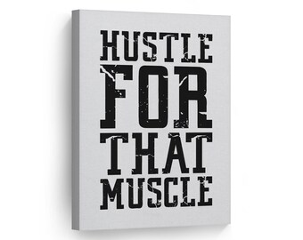 Hustle for that Muscle Black Inspiring Quote Motivational Canvas Wall Art Print Inspirational Entrepreneur Quote Modern Office Decor