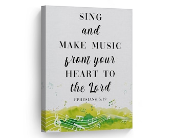 Sing and make music from your heart to the Lord Ephesians 5:19 Scripture Wall Art Canvas Print Bible Verse Christian Art Religious