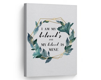 I am my beloved’s and my beloved is mine Song of Solomon 8:3 Scripture Wall Art Canvas Print Bible Verse Christian Art Religious