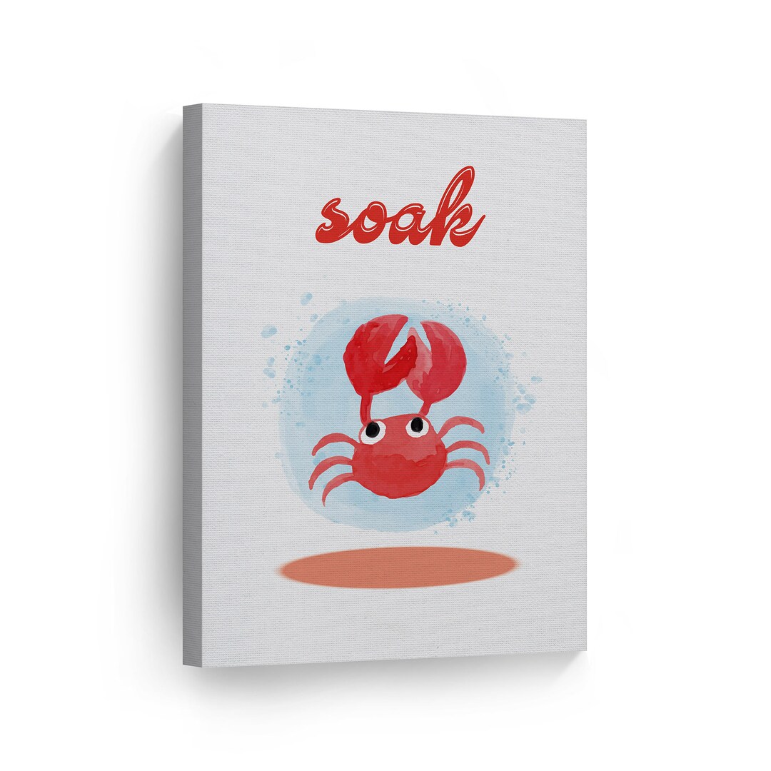 Soak Typography Bathroom Decor Canvas Print Crab Kids Decor Bathroom ...