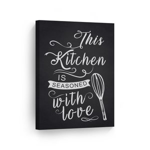 This Kitchen is Seasoned with Love Quote Kitchen Canvas Wall Art Print Restaurant Cafe Dining Room Farmhouse Decor Modern Kitchen Decor