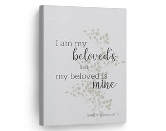 Song Of Solomon 6:3 I Am My Beloved's And My Beloved Is Mine Quote Scripture Wall Art Bible Verse CANVAS PRINT Rustic Home Decor