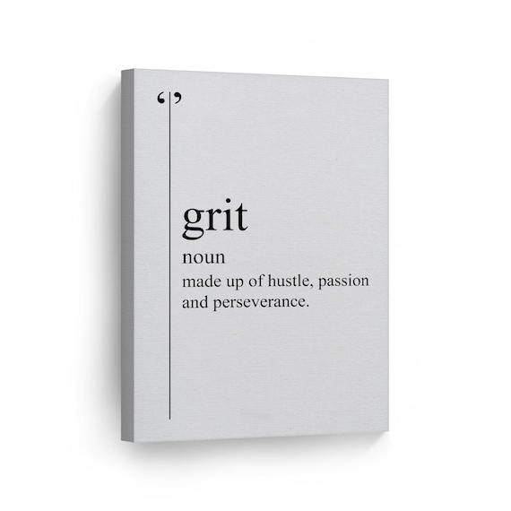 Grit Definition Black and White Dictionary Motivational Canvas Etsy