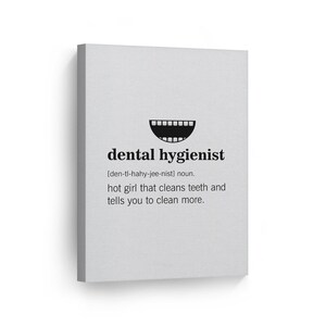Noun Dictionary Definition of Dental Hygienist Funny Quote Canvas Print Funny Bathroom Sign Bathroom Wall Decor Wall Art Ready to Hang
