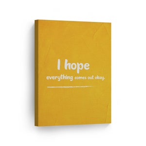 I Hope Everything Comes Out Okay Bathroom Decor Canvas Print Funny Bathroom Sign Bathroom Wall Decor Toilet Wall Art Home Ready to Hang