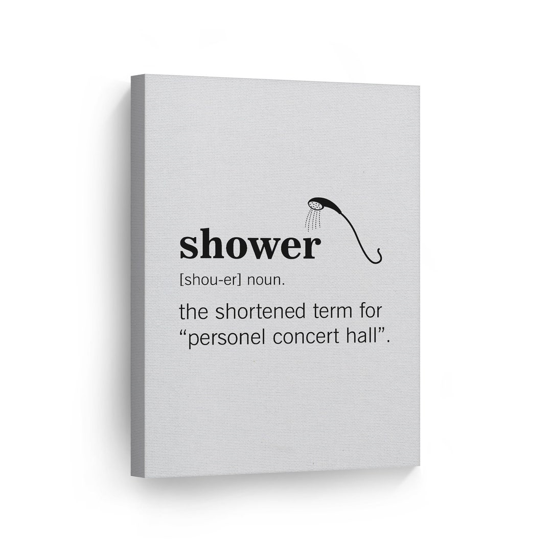 Noun Dictionary Definition of Shower Funny Quote Canvas Print Etsy