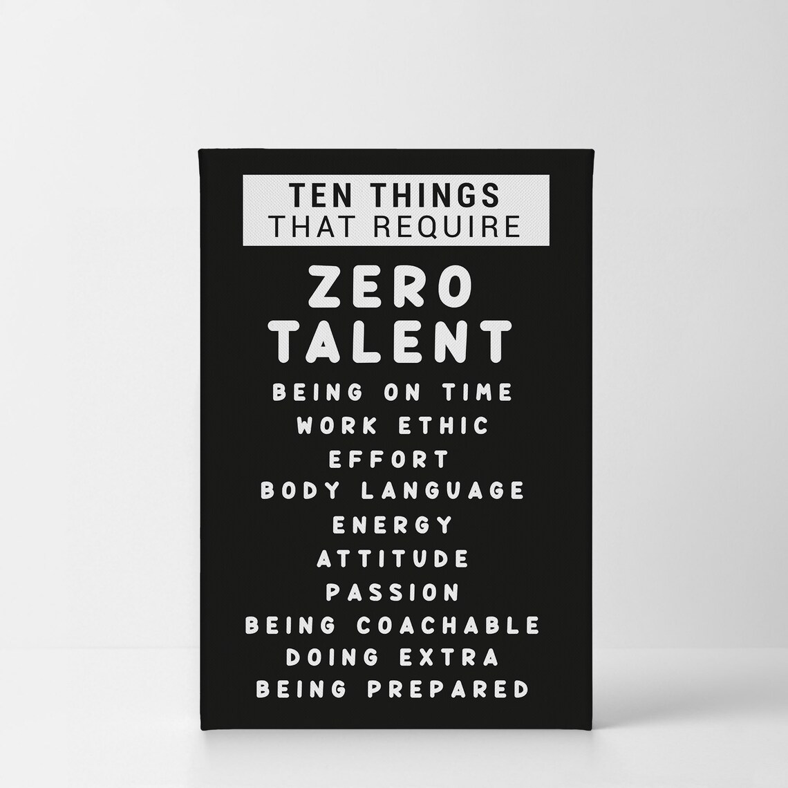 Ten Things that Require Zero Talent Inspiring Quote | Etsy