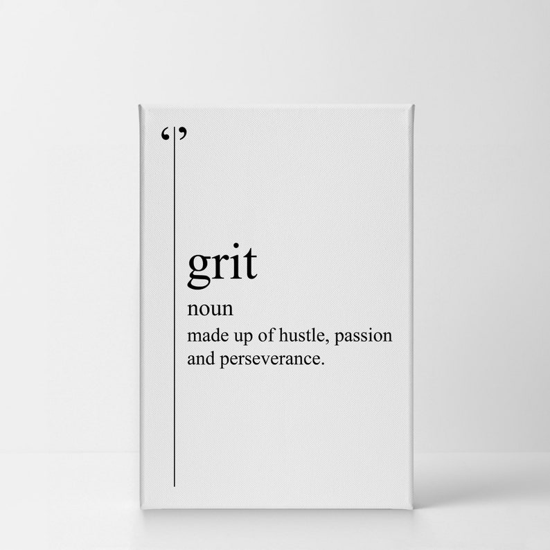 Grit Definition Black and White Dictionary Motivational Canvas Etsy