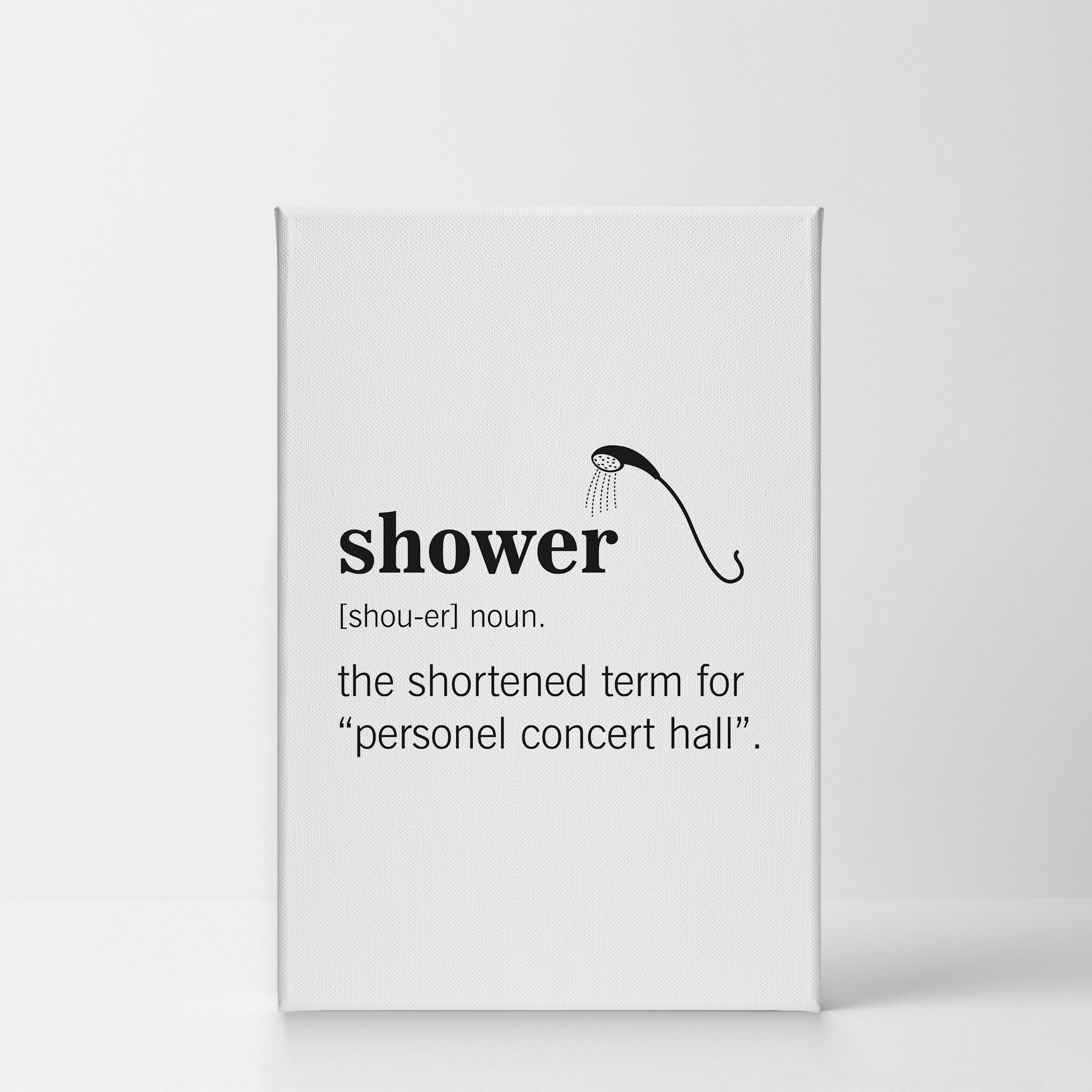Noun Dictionary Definition of Shower Funny Quote Canvas Print Etsy