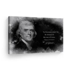 3rd President of The United States of America Thomas Jefferson Inspirational Quote Black and White Canvas Wall Art Print Home Decor